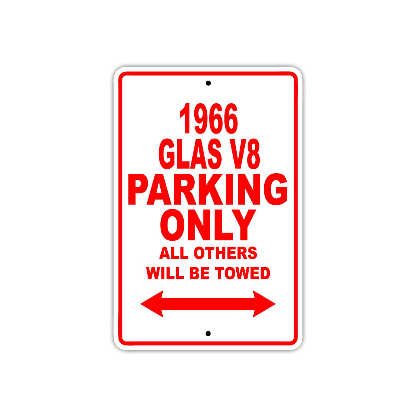 1966 Glas Parking Only All Others Will Be Towed Sign