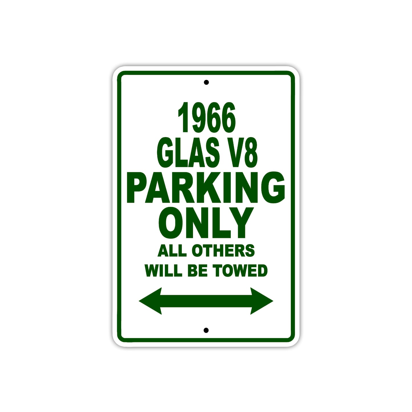1966 Glas Parking Only All Others Will Be Towed Sign Plate