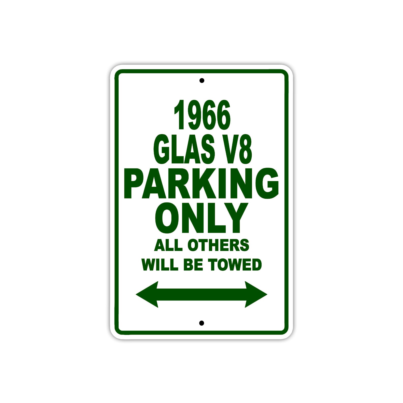 1966 Glas Parking Only All Others Will Be Towed Sign Plate