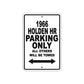 1966 Holden HR Parking Only All Others Will Be Towed Aluminum Sign Plate