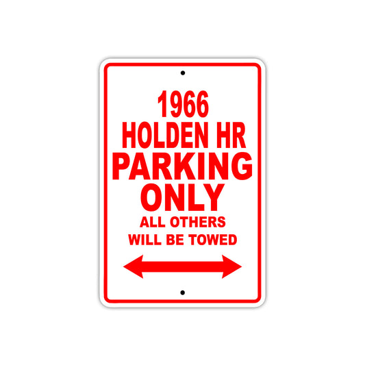 1966 Holden HR Parking Only All Others Will Be Towed Sign