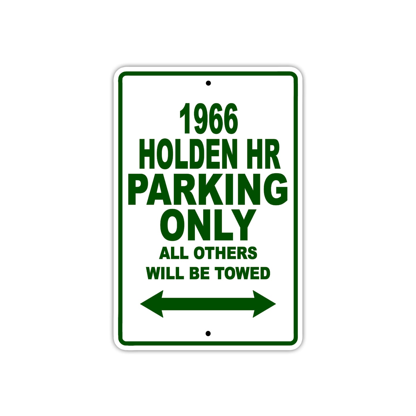 1966 Holden HR Parking Only All Others Will Be Towed Sign Plate