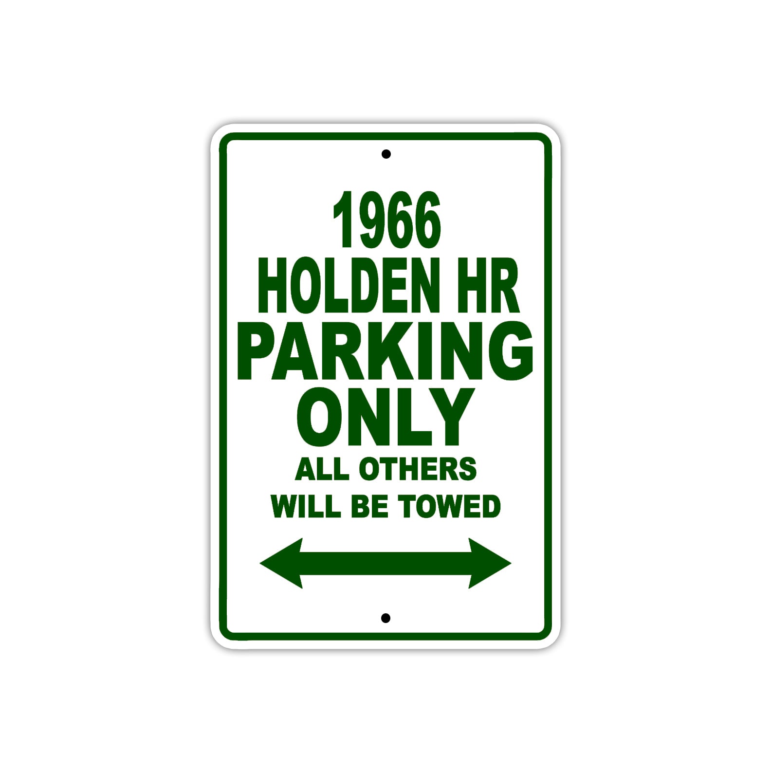 1966 Holden HR Parking Only All Others Will Be Towed Sign Plate