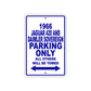 1966 Jaguar 420 And Daimler Sovereign Parking Only All Others Will Be Towed Metal Sign  