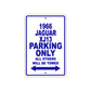 1966 Jaguar XJ13 Parking Only All Others Will Be Towed Metal Sign Plate