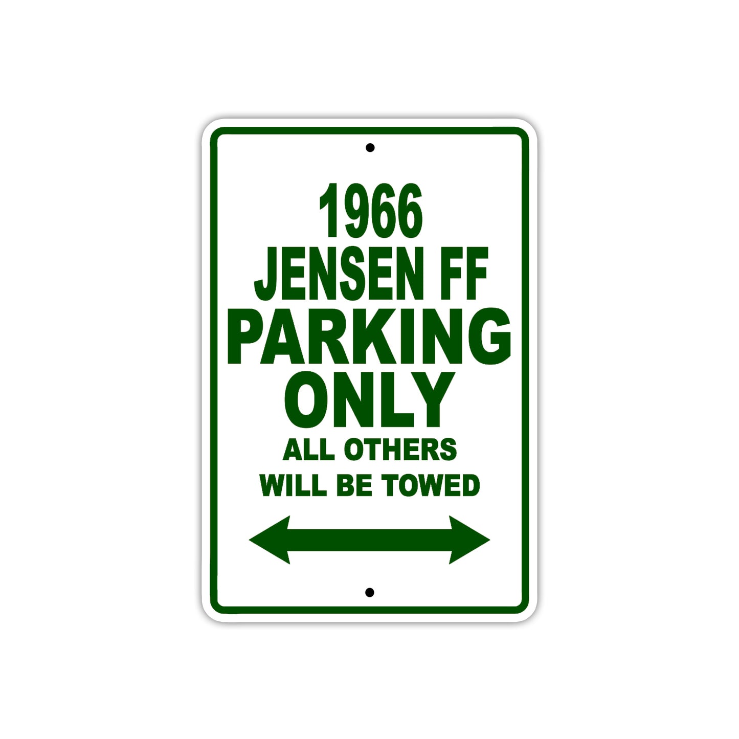 1966 Jensen FF Parking Only All Others Will Be Towed Sign Plate