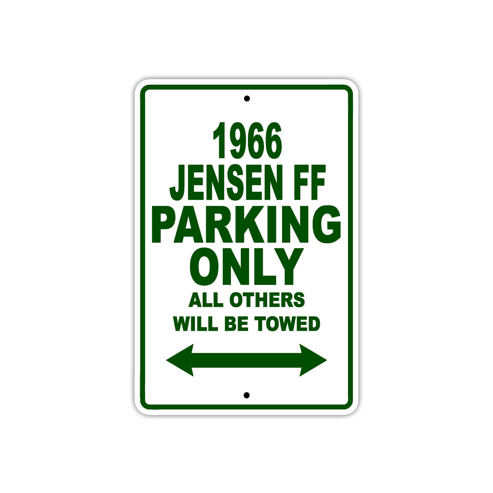 1966 Jensen FF Parking Only All Others Will Be Towed Sign Plate