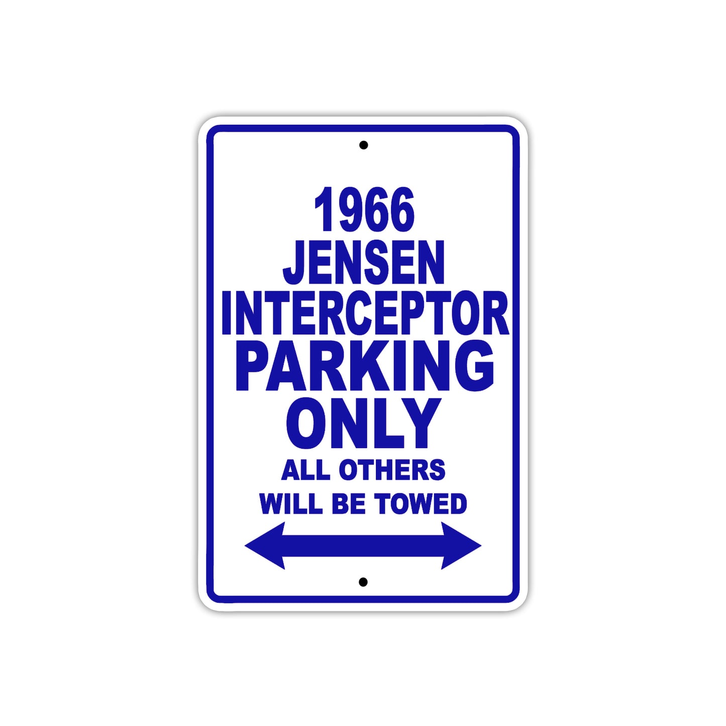 1966 Jensen Interceptor Parking Only All Others Will Be Towed Metal Sign Plate