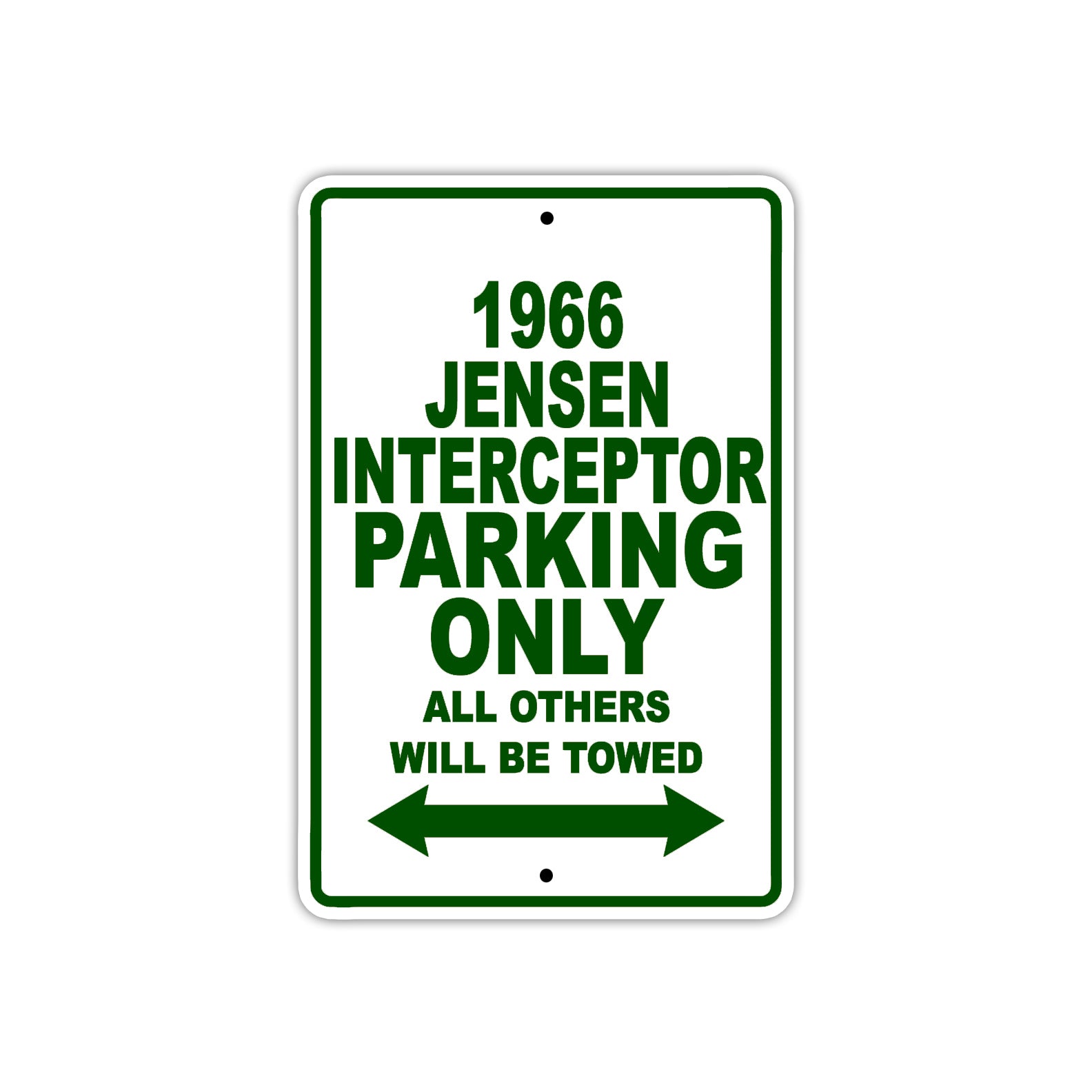 1966 Jensen Interceptor Parking Only All Others Will Be Towed Sign Plate