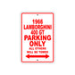1966 Lamborghini 400 GT Parking Only All Others Will Be Towed Sign