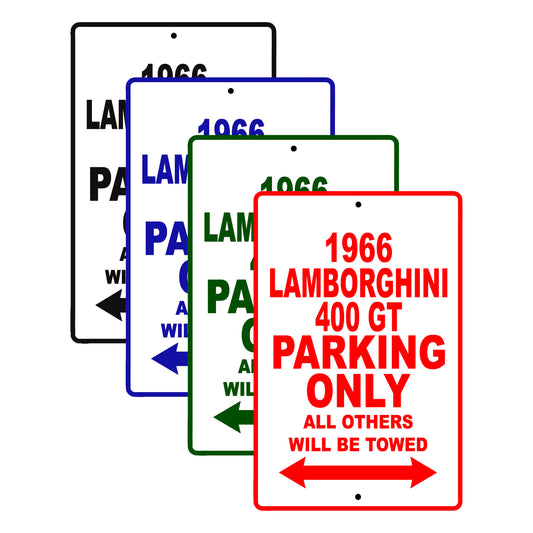 1966 Lamborghini 400 GT Parking Only All Others Will Be Towed Signs