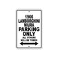 1966 Lamborghini Mura Parking Only All Others Will Be Towed Aluminum Sign Plate