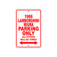 1966 Lamborghini Mura Parking Only All Others Will Be Towed Sign