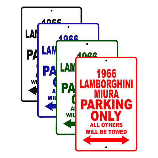 1966 Lamborghini Mura Parking Only All Others Will Be Towed Signs