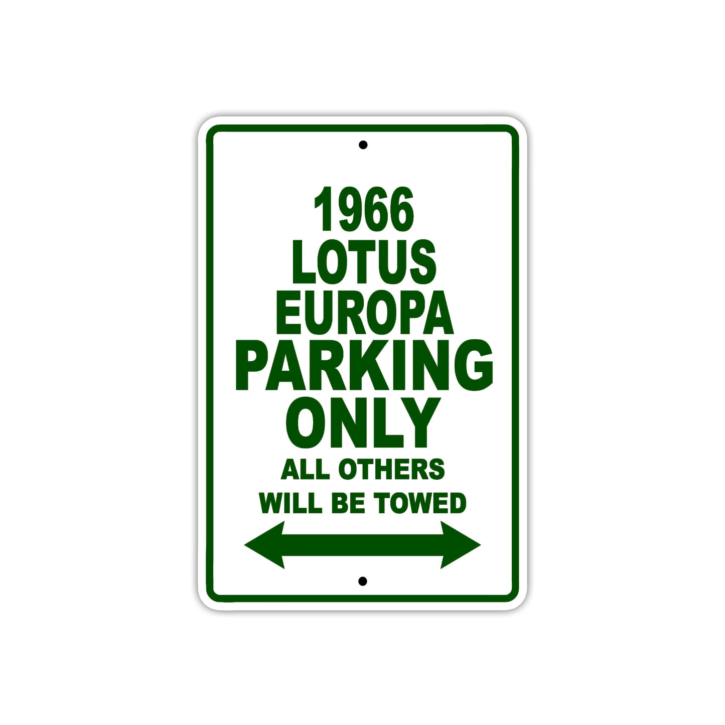 1966 Lotus Europa Parking Only All Others Will Be Towed Metal Sign