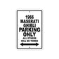 1966 Maserati Ghibli Parking Only All Others Will Be Towed Metal Sign  