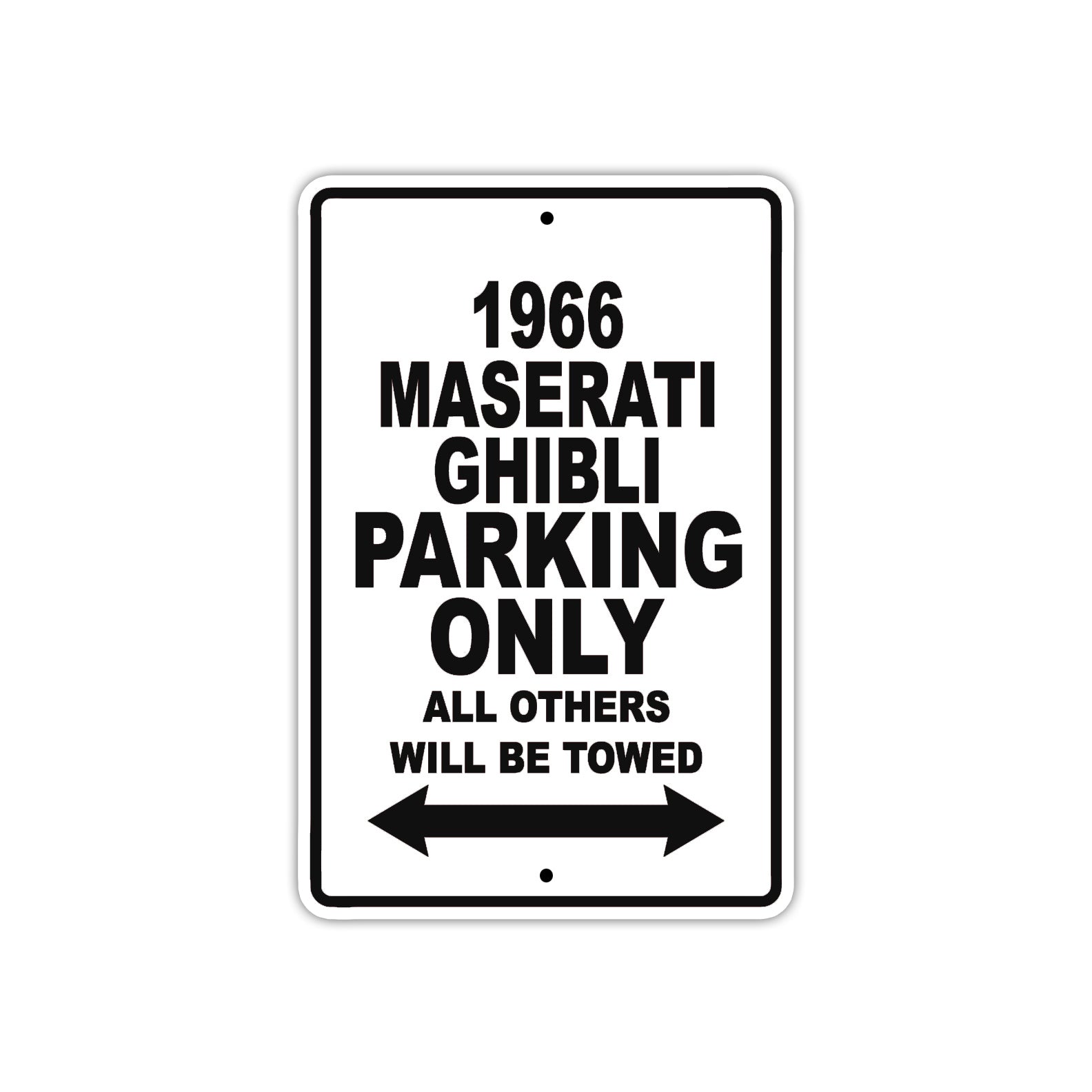 1966 Maserati Ghibli Parking Only All Others Will Be Towed Metal Sign  