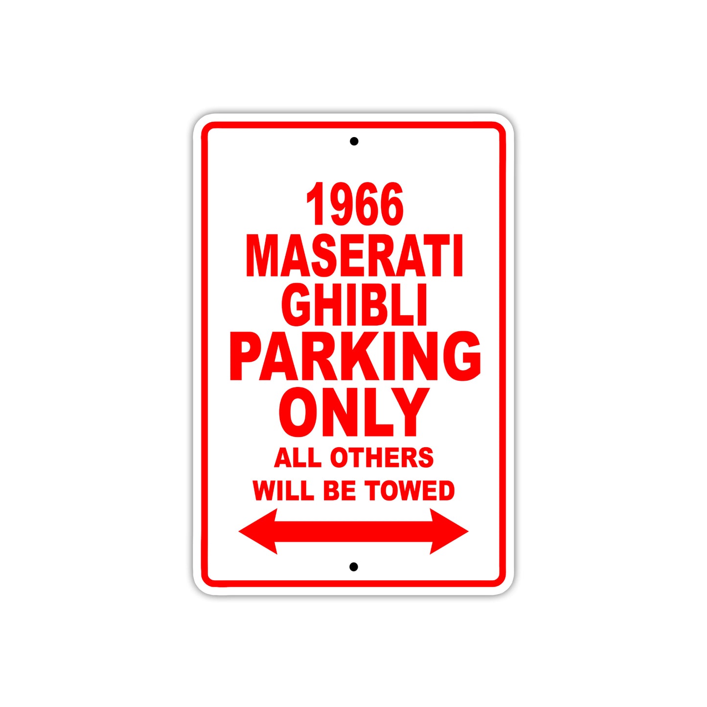 1966 Maserati Ghibli Parking Only All Others Will Be Towed Sign 
