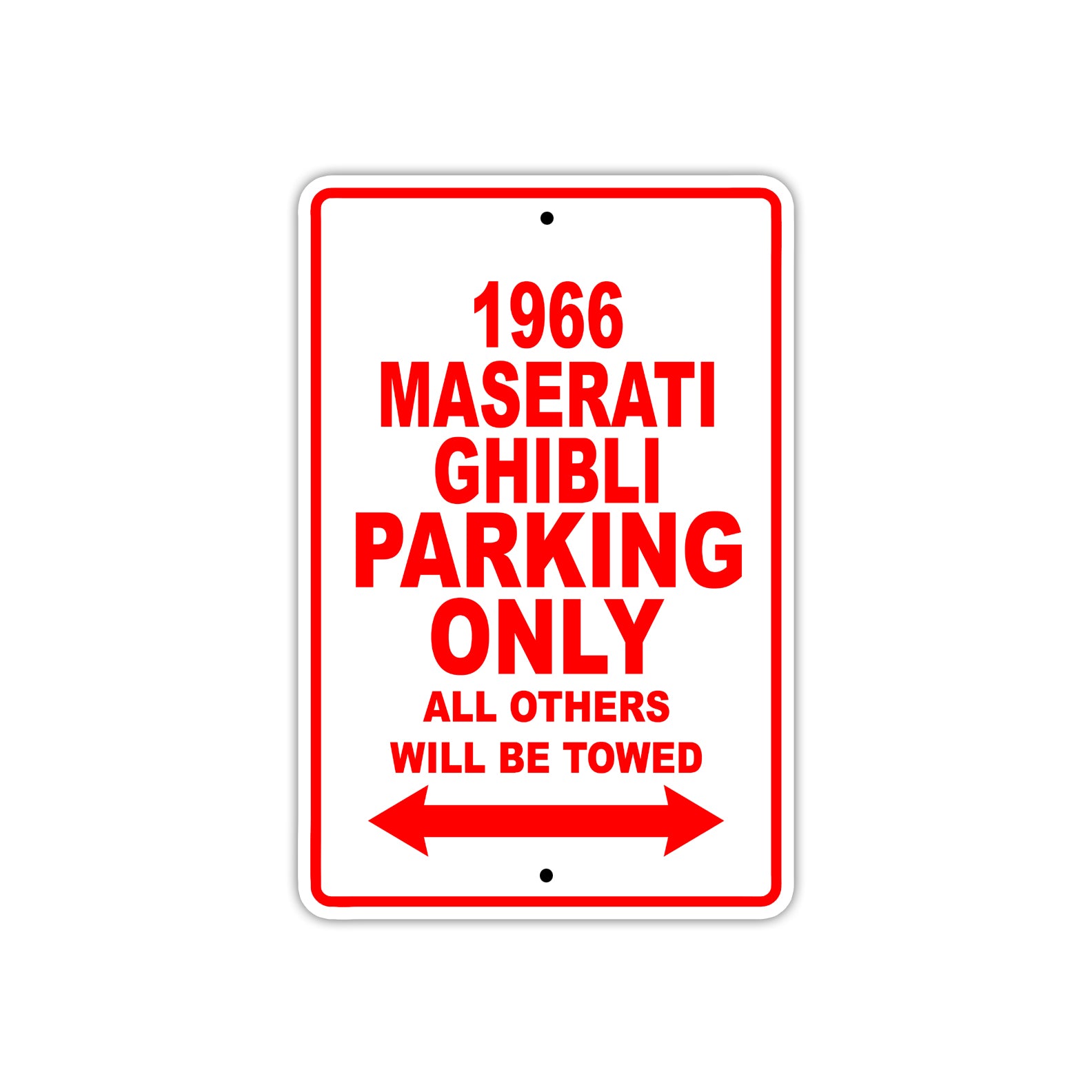 1966 Maserati Ghibli Parking Only All Others Will Be Towed Sign 