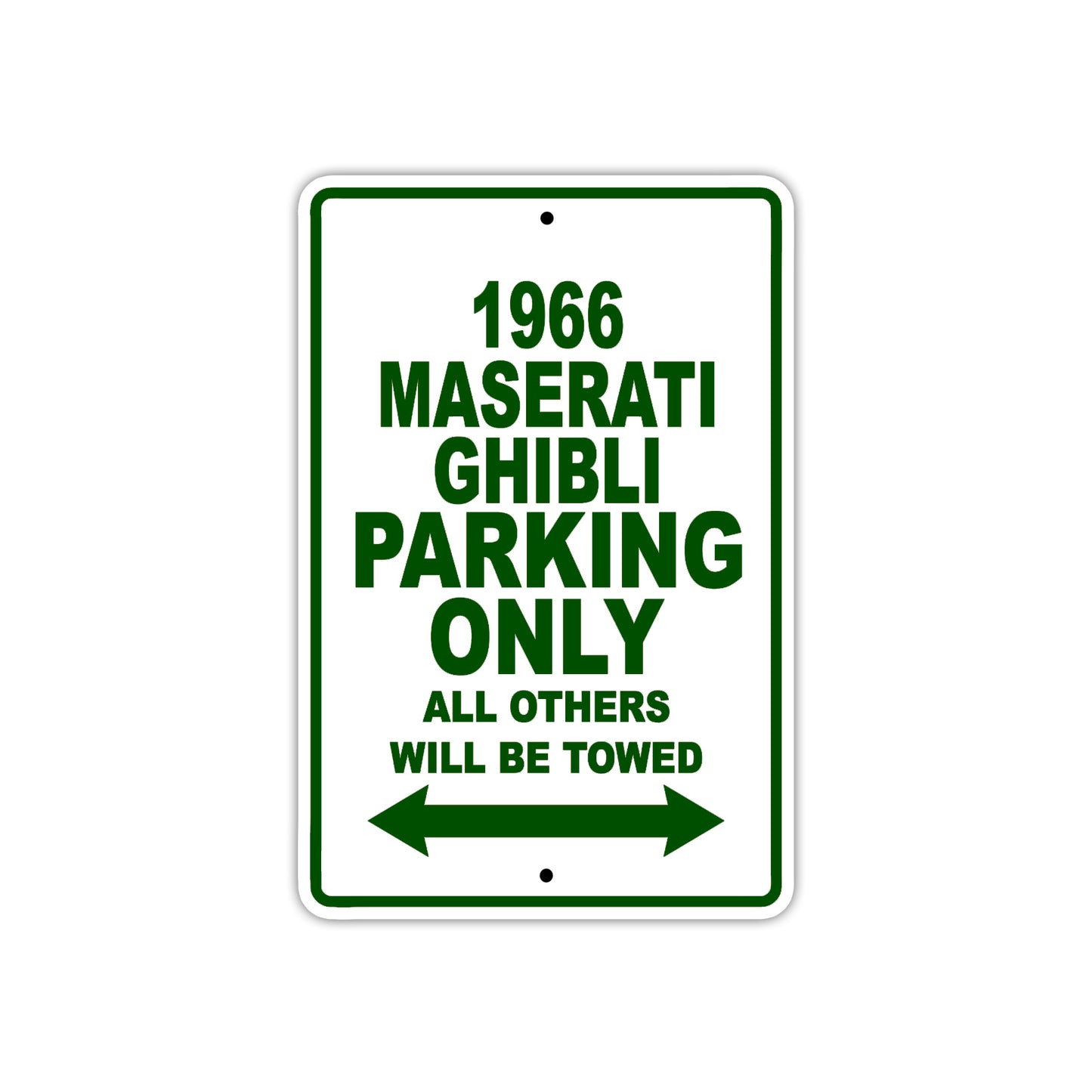 1966 Maserati Ghibli Parking Only All Others Will Be Towed Sign Plate