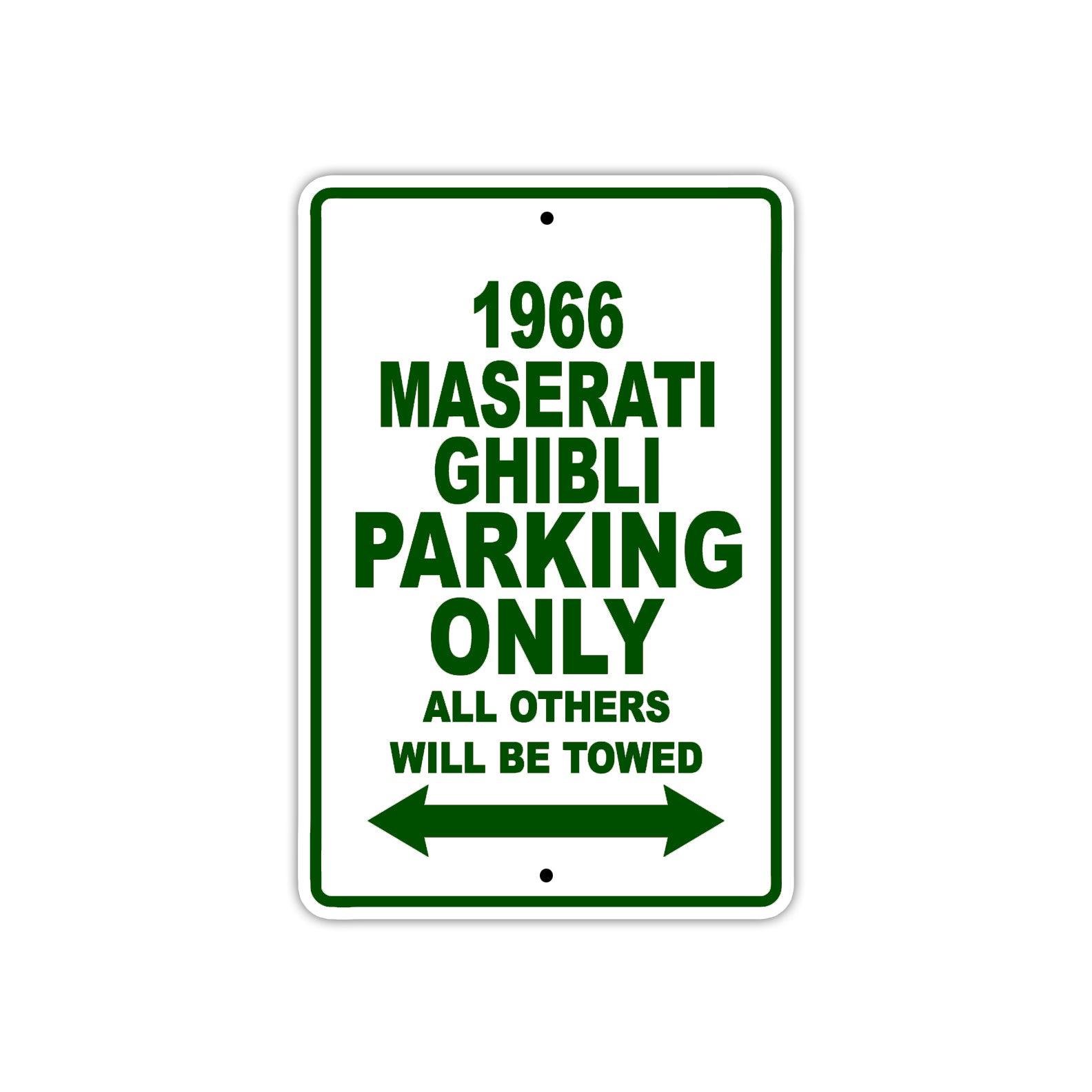 1966 Maserati Ghibli Parking Only All Others Will Be Towed Sign Plate