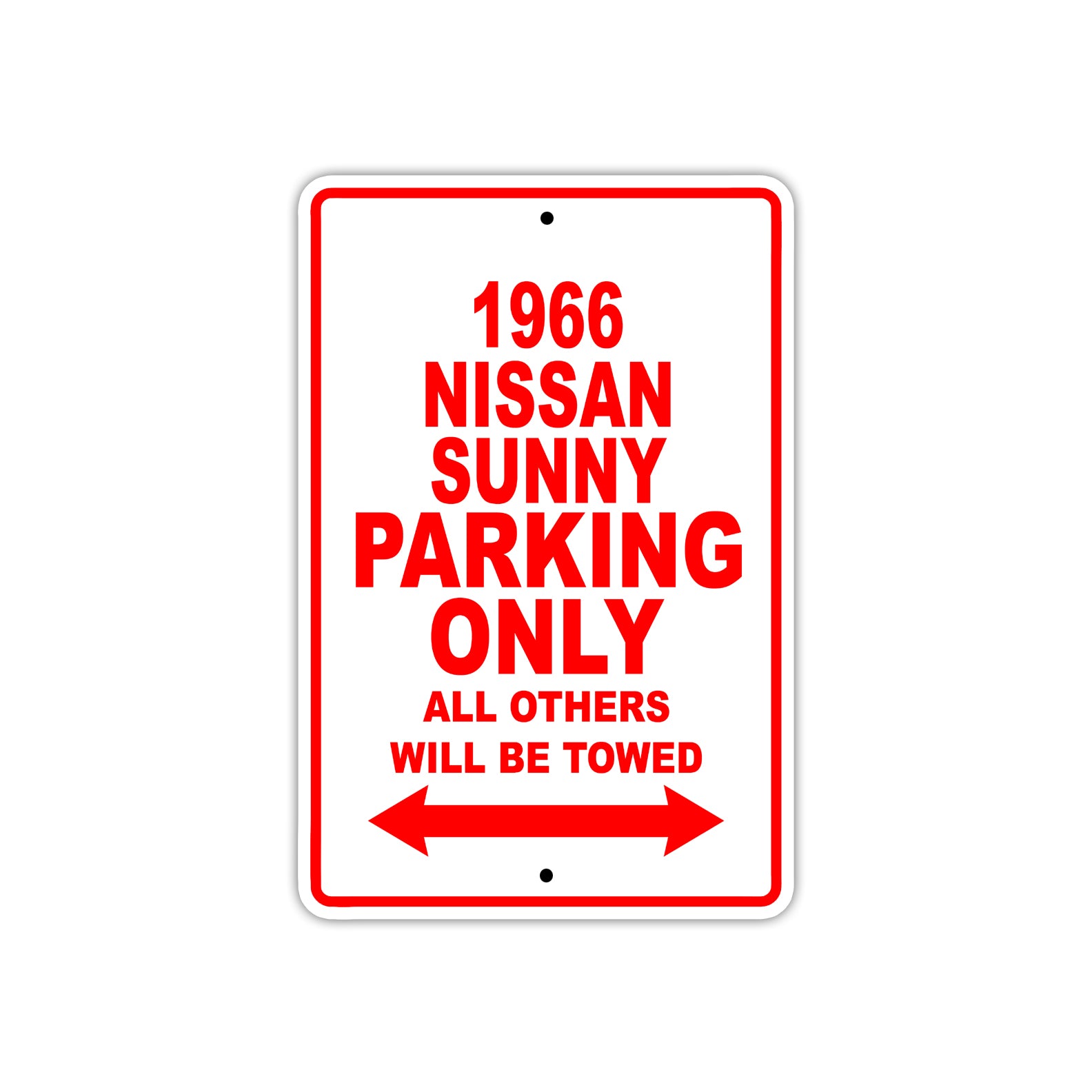 1966 Nissan Sunny Parking Only All Others Will Be Towed Sign