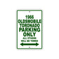 1966 Oldsmobile Toronado Parking Only All Others Will Be Towed Sign Plate