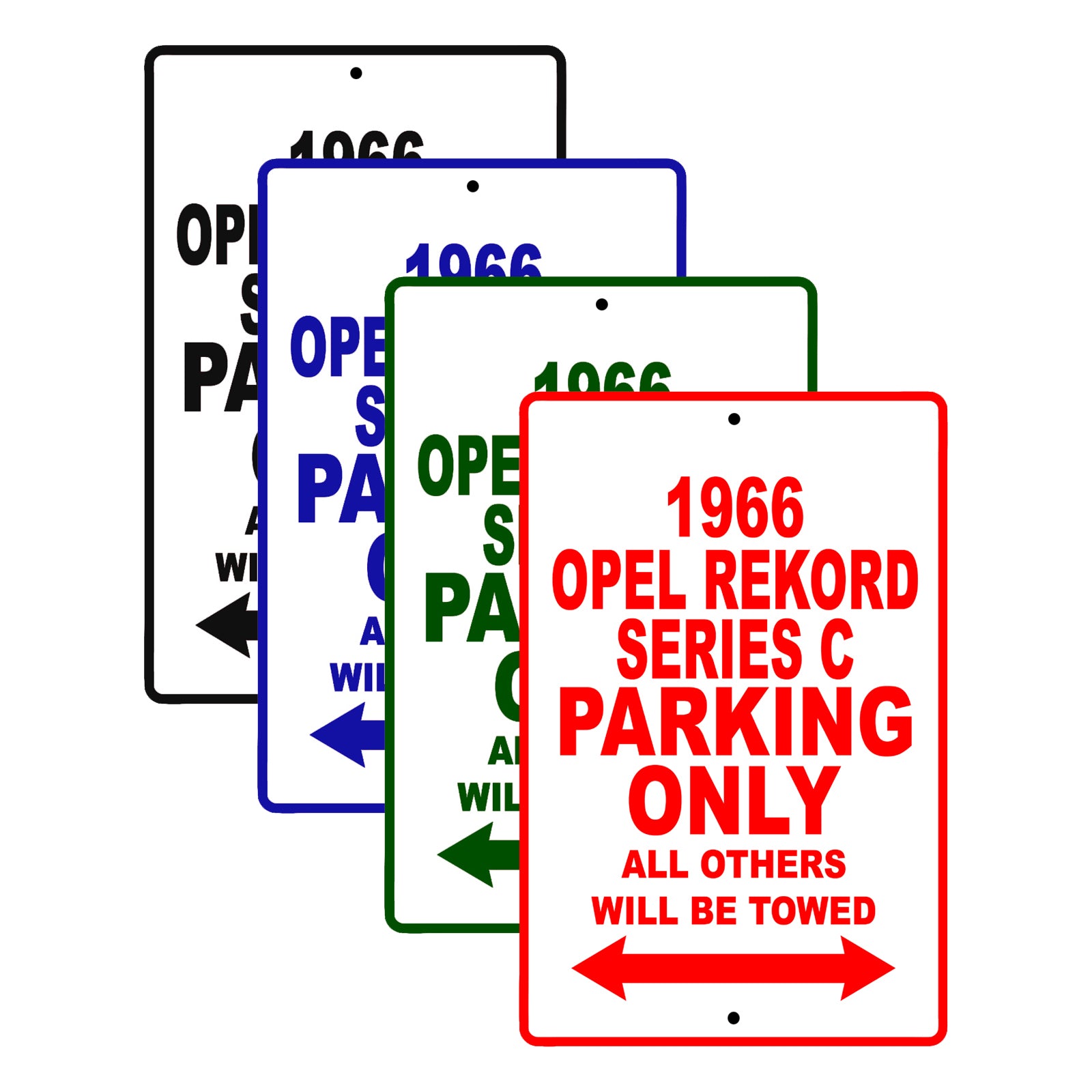 1966 Opel Rekord Series C Parking Only All Others Will Be Towed Signs