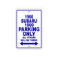1966 Subaru 1000 Parking Only All Others Will Be Towed Metal Sign Plate