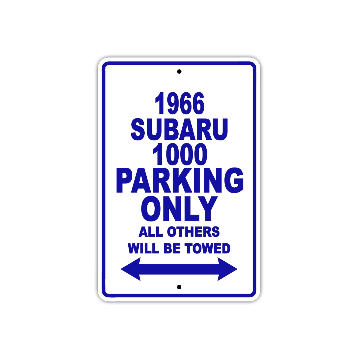 1966 Subaru 1000 Parking Only All Others Will Be Towed Metal Sign Plate
