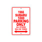 1966 Subaru 1000 Parking Only All Others Will Be Towed Sign