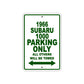 1966 Subaru 1000 Parking Only All Others Will Be Towed Sign