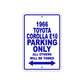 1966 Toyota Corolla E10 Parking Only All Others Will Be Towed Sign Plate