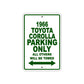 1966 Toyota Corolla Only All Others Will Be Towed Sign Plate
