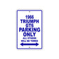 1966 Triumph GT6 Parking Only All Others Will Be Towed Aluminum Sign
