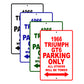 1966 Triumph GT6 Parking Only All Others Will Be Towed Signs