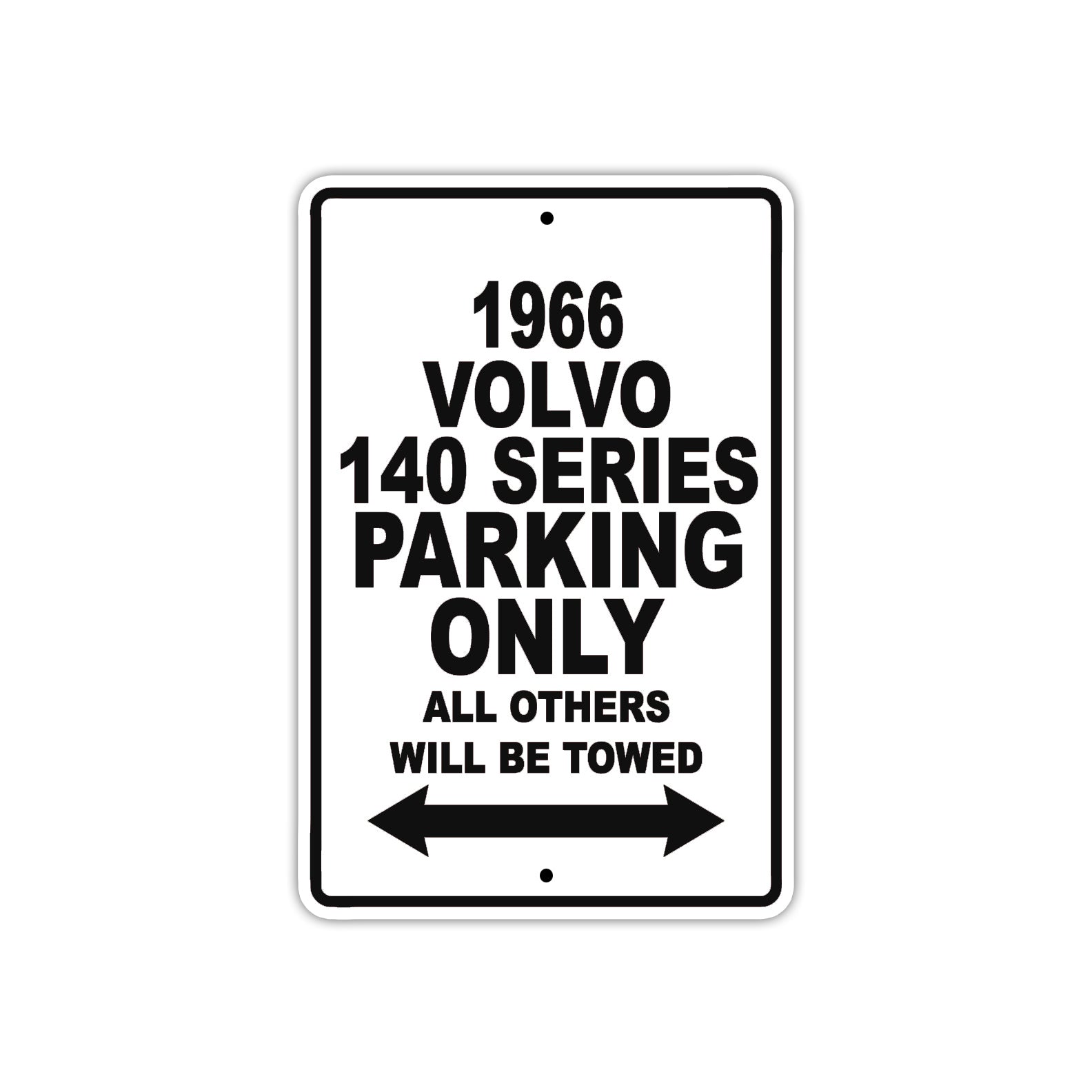 1966 Volvo 140 Series Parking Only All Others Will Be Towed Metal Sign Plate