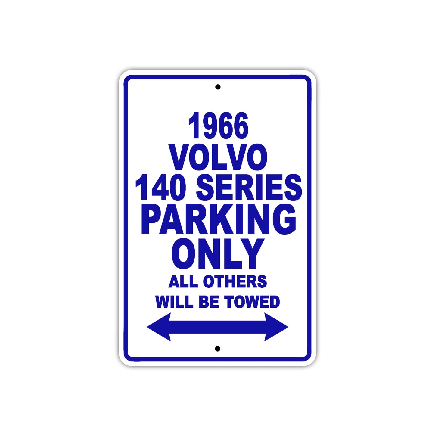 1966 Volvo 140 Series Parking Only All Others Will Be Towed Metal Sign Plate