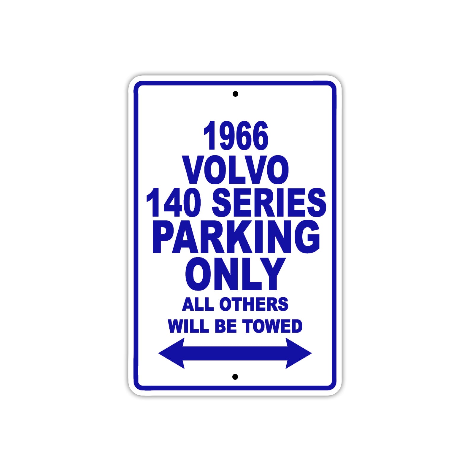 1966 Volvo 140 Series Parking Only All Others Will Be Towed Metal Sign Plate