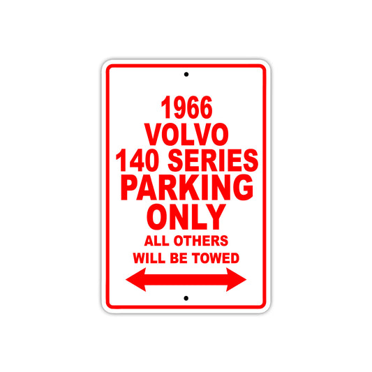 1966 Volvo 140 Series Parking Only All Others Will Be Towed Signs