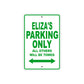 Eliza's Name Parking Only All Others Will Be Towed Aluminum Metal Sign