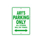 Amy's Name Parking Only All Others Will Be Towed Aluminum Metal Sign