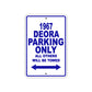 1967 Deora Parking Only All Others Will Towed Sign Plate