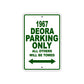 1967 Deora Parking Only All Others Will Towed Sign Plate
