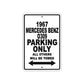 1967 Mercedes Benz 0309 Parking Only All Others Will Towed Metal Sign Plate