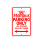 1967 Proton-K Parkign Only All Others Will Be Towed Sign Plate