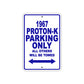 1967 Proton-K Parking Only All Others Will Be Towed Metal Sign Plate