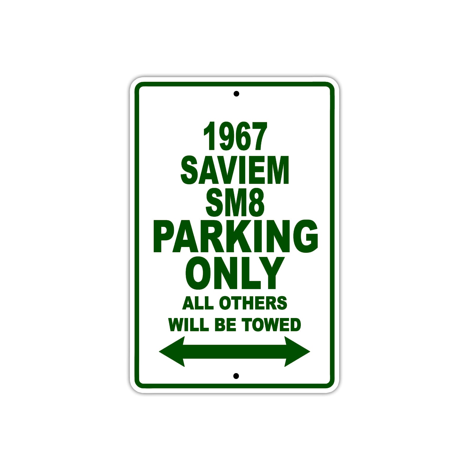1967 Saviem SM8 Parking Only All Others Will Be Towed Sign Plate