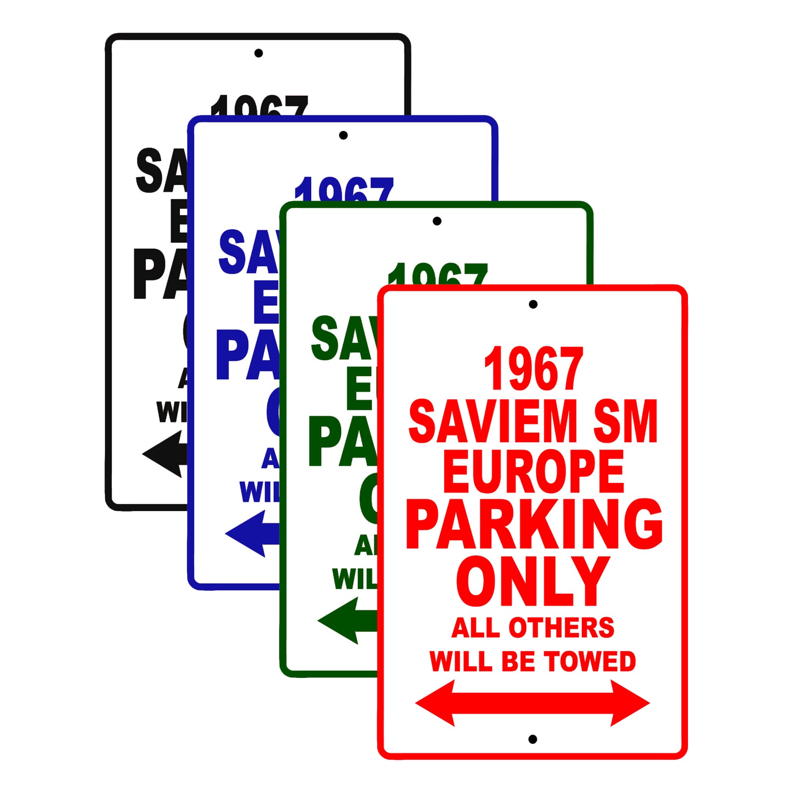 1967 Saviem SM Europe Parking Only All Others Will Be Towed Signs