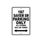 1967 Saviem SM Parking Only All Others Will Be Towed Metal Sign Plate